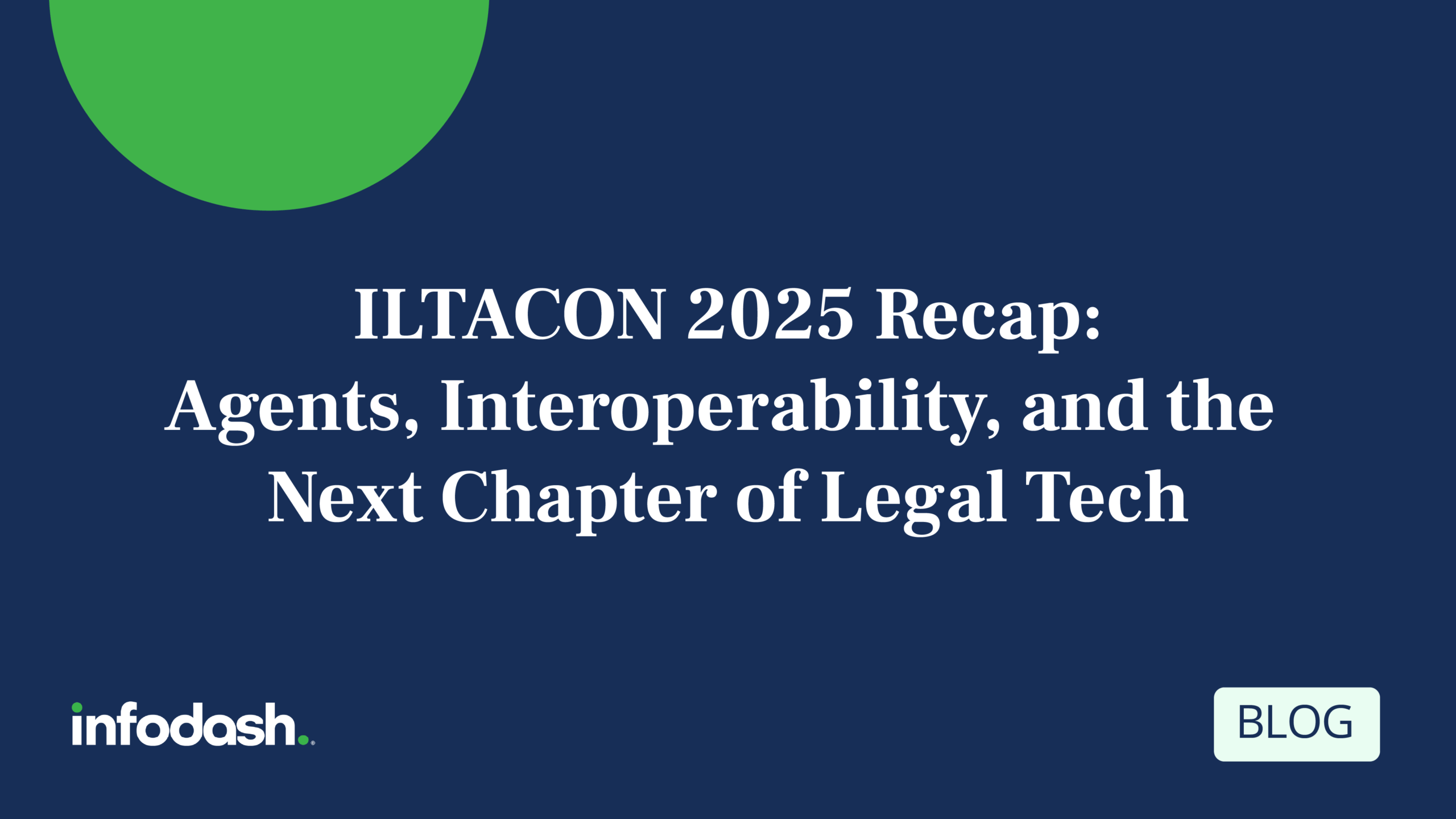 ILTACON 2025 Recap featured image