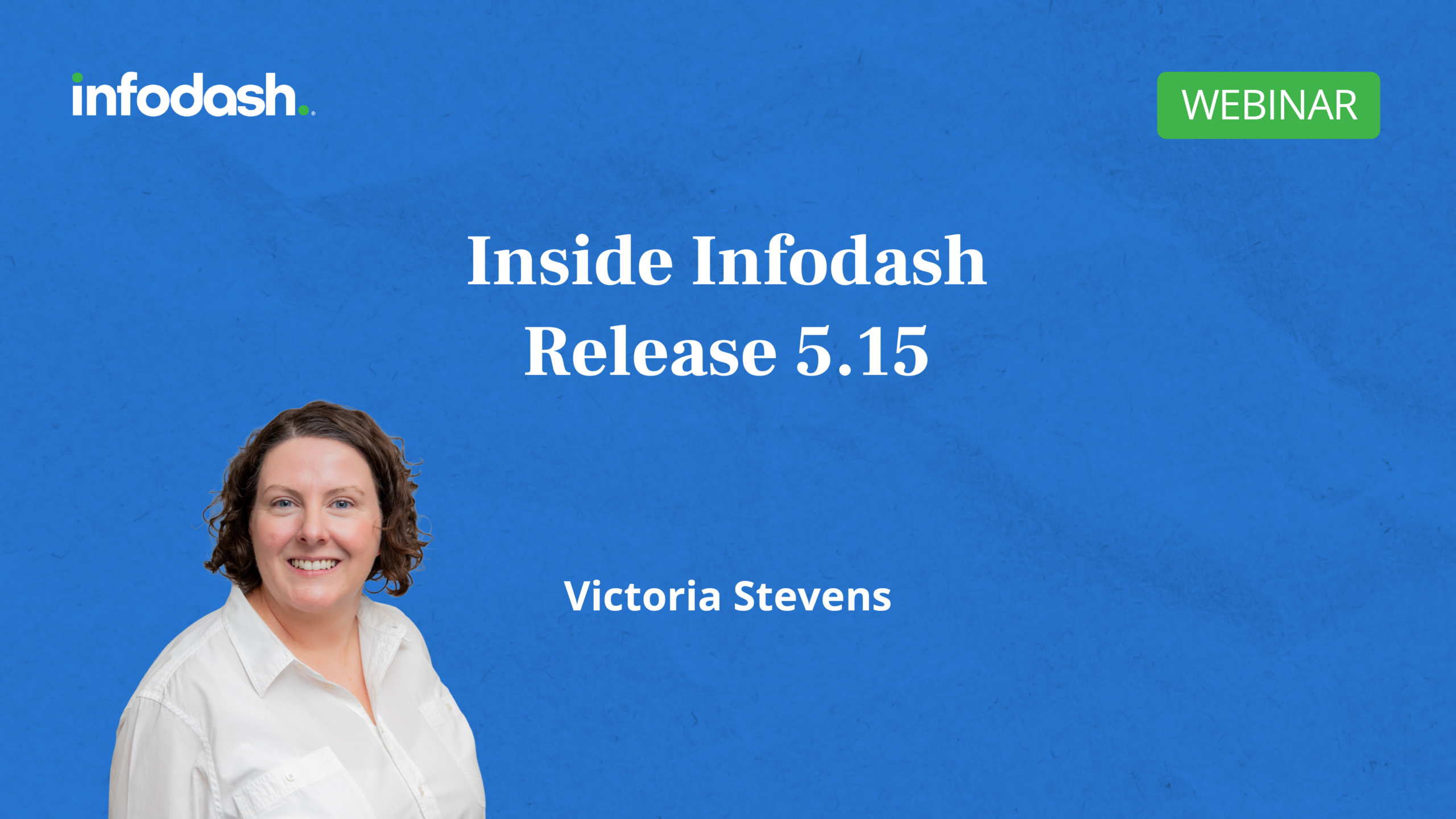 INF_Webinar_Youtube Thumbnails_Inside Infodash Release 5.15
